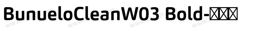 BunueloCleanW03 Bold字体转换